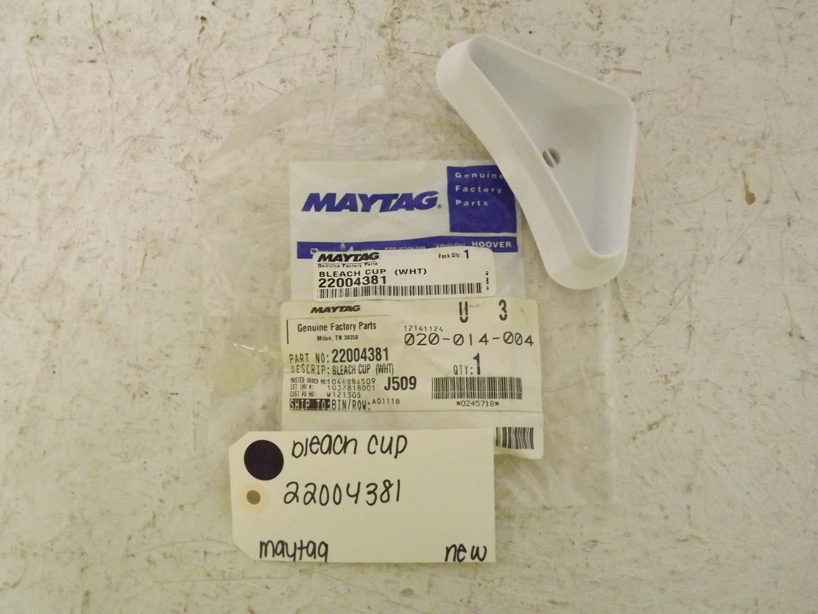 Maytag Washer 22004381 Bleach Cup New Maytag Washer 22004381 Bleach Cup New